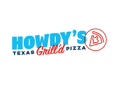 Howdy's Texas Grill'd Pizza Logo design logo logo design logomark pizza restaurant branding texas