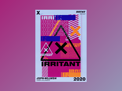 IRRITANT abstract aesthetic design experimental graphic design illustration poster a day poster challenge poster design typography