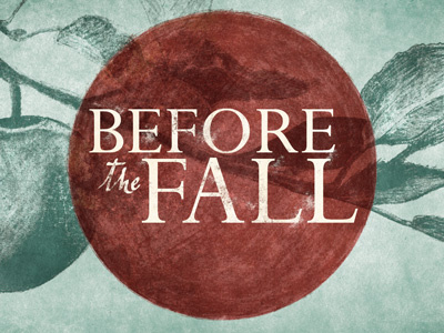 Before the Fall