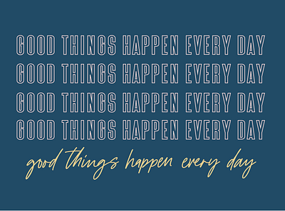 goothingshappen design lettering positivity typography