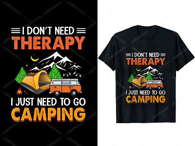 I Don't Need Therapy I Just Need To Go Camping Merch Tees camping ui