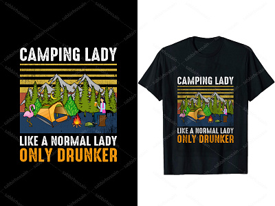 Camping Lady Like A Normal Lady Only Drunker T-Shirt Design camping ui