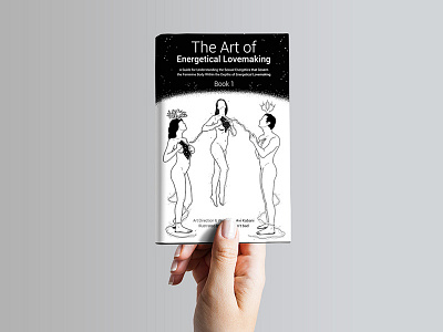 The Art of Energetical Lovemaking black and white book cover book design editorial design publishing self help self publishing sexuality small business