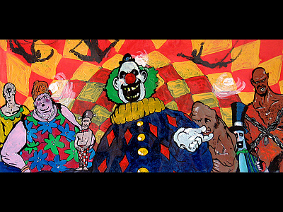 It's Show Time acrylic art circus clown colorful creepy editorial illustration freak show illustration nightmare scary strong man
