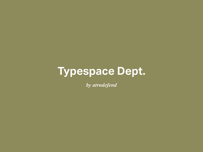 Typespace Dept. brand branding design logo logo design logos logotypedesign minimal typeface typography