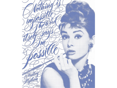 Hand lettering. Audrey Hepburn's quote "Nothing is impossible. audrey hepburn calligraphy design digital illustration graphic design handlettering illustration lettering procreate art quote typography