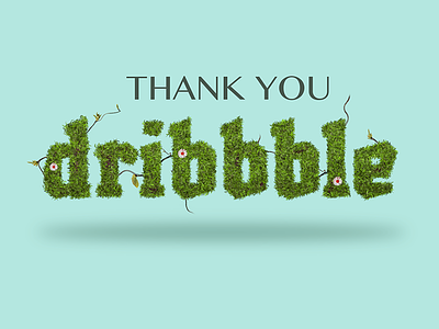 Thank you Dribbble first grass spring thanks thanks dribbble
