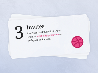 3 Dribbble Invites - For Amazing Designers designers drafts dribbble invitation invites portfolio tickets
