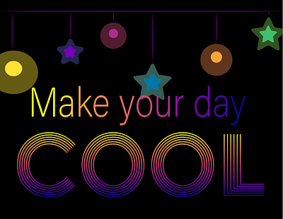 Make your day COOL design flat flat illustration font font design fonts illustration kammerel vector
