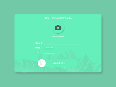 Daily UI Challenge Day 2 / Payment Info / Credit Card Info credit card creditcard dailyui info monstera payment plants