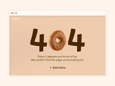 404 Page for Bagel Shop 404 daily ui daily ui challenge ui ux writing