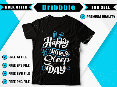 Happy world sleep day calligraphy card celebration clothes clothing concept cool creative creative design t shirt art t shirt design t shirt designer typography