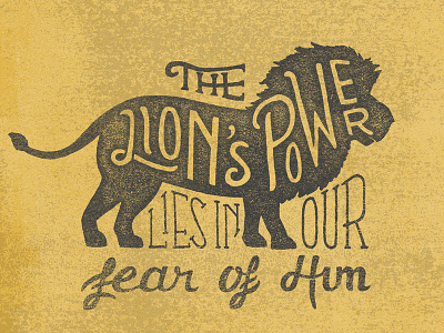 The Lion's Power handdrawn lettering lion quote texture typography