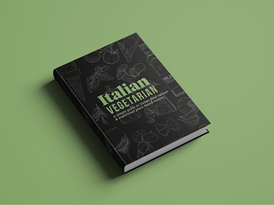 Italian Vegetarian: Cover Design cover art cover design design editorial design illustration logo typography