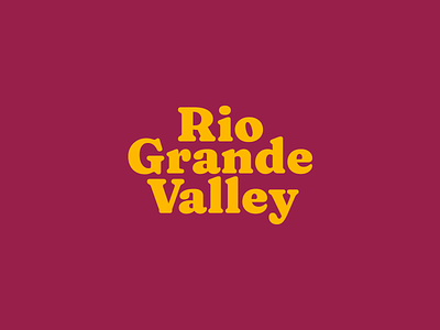 Rio Grande Valley - Logotype brand branding clean design logo logotype minimal retro retro font retro logo rio south texas tinto usa valley wordmark yellow