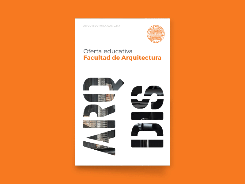 Brochure for an Architecture school architecture booklet brochure college industrial design mexico monterrey poster print school uanl university