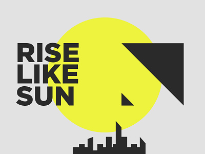 Rise Like Sun design motivation type
