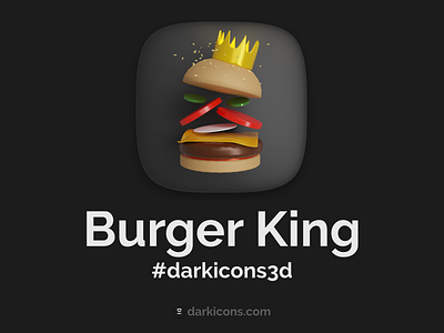 Burger King 3D Icon 3d 3dicon app design burgerking dark app darkicons3d design download freebie icon ios order order food