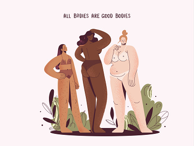 All bodies are good bodies art body positive character design female flat illustration illustrator people person vector