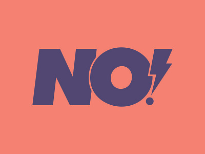 No! color colourful font fun minimalistic simple typography