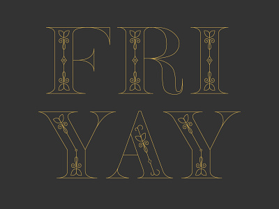 FRIYAY digital design friday friyay graphic design illustrator lettering ornamental type typography