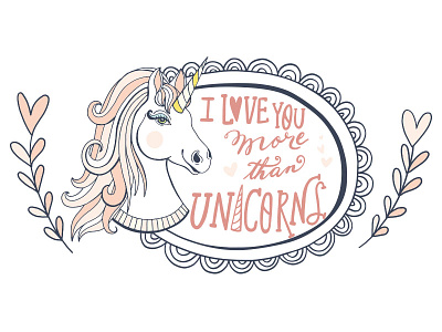 I love you more than Unicorns clipart design graphic hand lettering pink unicorn vector