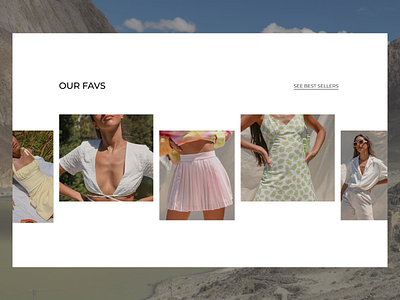 Minimalist 'Our favorites' Section - Online Fashion Store design landingpage minimal typography ui ux web website