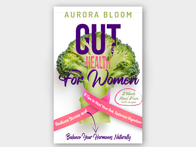 Book Cover Design book cover diet girl gut health healthy paper woman