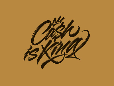 Cash is King $ brushpen calligraphy cash crown king lettering logotype process type typography каллиграфия леттеринг