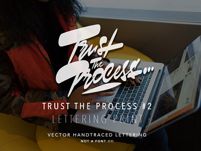 Trust the Process #2 - vector lettering sale brushpen calligraphy creaetive creative market design graffiti illustration lettering logo logotype process sale trust trust the process typography vector каллиграфия леттеринг