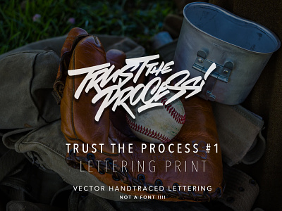 Trust the Process #1 - vector lettering sale calligraphy creative creative market design illustration lettering logo logotype sale signature trust trust the process typography vector каллиграфия леттеринг