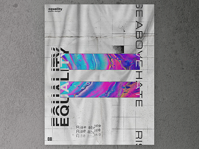 Equality #1 - Poster Design gradient graphic design graphicdesign graphics grid grid design grid layout grids grunge grunge font grunge texture grunge textures grungy poster poster art poster design type type art typeface typography