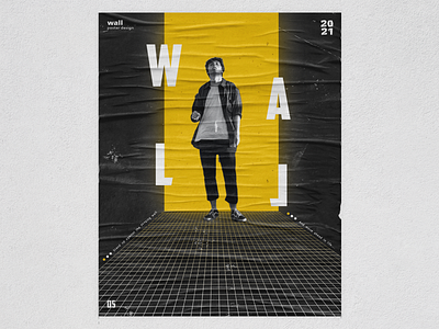 Wall - Poster Design design graphic graphic design grid grunge minimal minimalism minimalist minimalistic post poster poster art poster design text texture typogaphy typography typography art yellow