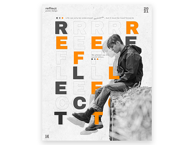 Reflect design graphic graphic design minimal minimalism minimalist minimalistic modern modernism monochrome orange poster poster a day poster art poster design posters retro trend type typography