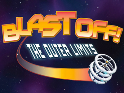 Space Series :: Blast Off! The Outer Limits