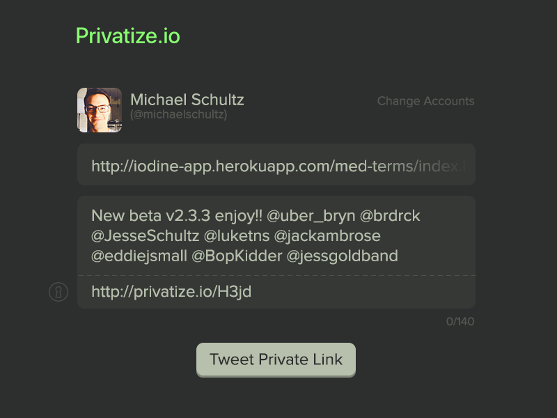 Privatize (share your private links, publicly) by Michael Schultz on