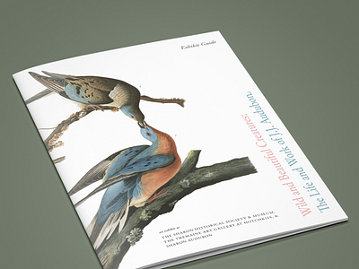 Wild and Beautiful Creatures — Exhibit Guide audubon birds booklet branding exhibit design print typography volunteer