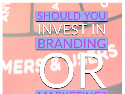 Branding vs Marketing advertising branding content design content marketing content strategy email marketing freelance graphic design marketing social media graphic design