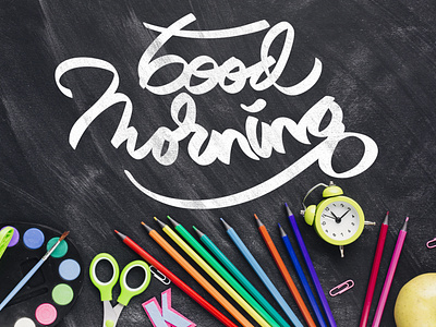 Lettering of Good Morning