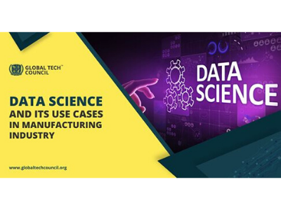 DATA SCIENCE AND ITS USE CASES IN THE MANUFACTURING INDUSTRY