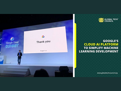 GOOGLE’S CLOUD AI PLATFORM TO SIMPLIFY MACHINE LEARNING DEVELOPM