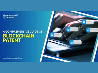 A Comprehensive Guide on Blockchain Patent blockchain crypto cryptocurrency