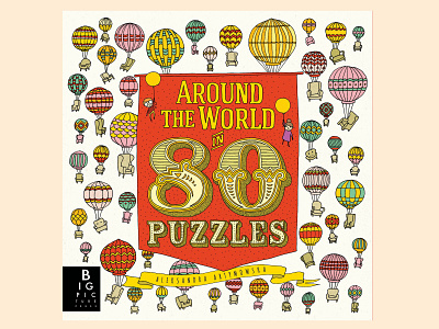 AROUND THE WORLD IN 80 PUZZLES art book book cover book cover design childrens book childrens illustration cover detailed details drawing hand drawn hand lettering hand typography illustration kids book kids illustration