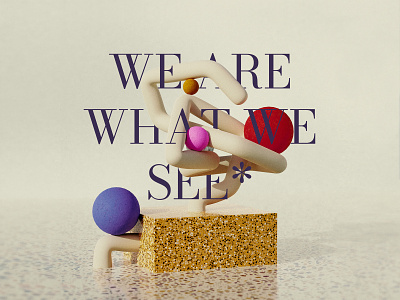 We are what we see 3d 3d art abstract balls branding composition digital art floor letters materials orange poster purple red see serif terazzo typography vintage yellow