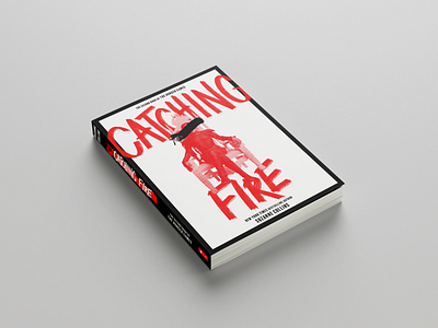 Catching Fire Book Cover Redesign black book book cover catching fire cover design hunger games indesign novel photoshop red redesign white