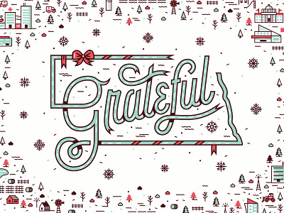 Grateful - Nebraska Holiday Ad grateful happy holidays holiday holiday ad illustration landscape nebraska print ribbon snowflakes typography university