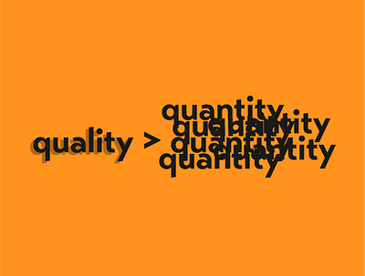 Quality is always better. design flat illustration illustrator lettering minimal type typography vector web