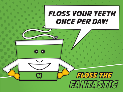 Floss the Fantastic