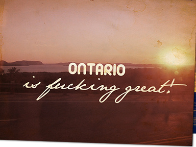 Ontario is f***ing great canada just for fun ontario photography postcard retro vintage