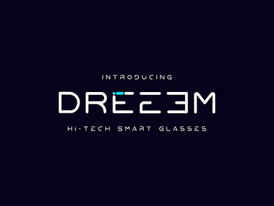 DREEEM Smart Glasses - Logo Design branding glasses hi tech logo smart glasses